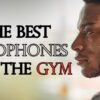 the-best-headphones-for-the-GYM