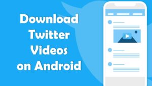 download-twitter-videos-on-android