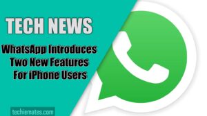 WhatsApp-Introduces-Two-New-Features-For-iPhone-Users