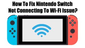 fix-nintendo-switch-not-connecting-to-wifi