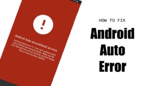 android-auto-error