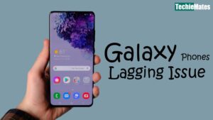 galaxy-phones-lagging-issue