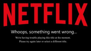 netflix-is-not-working