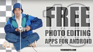 Best-free-Photo-Editing-Apps-for-Android